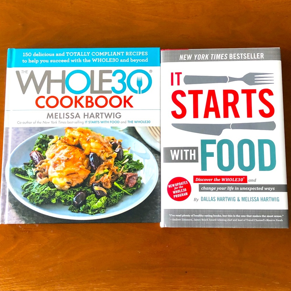 WHOLE 30 BOOKS: IT STARTS WITH FOOD AND THE  WHOLE 30 RECIPE COOKBOOK